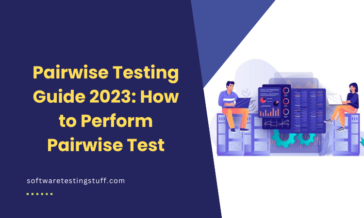Pairwise Testing