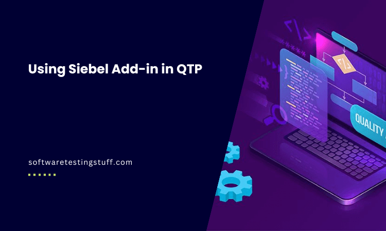 Using Siebel Add-in in QTP