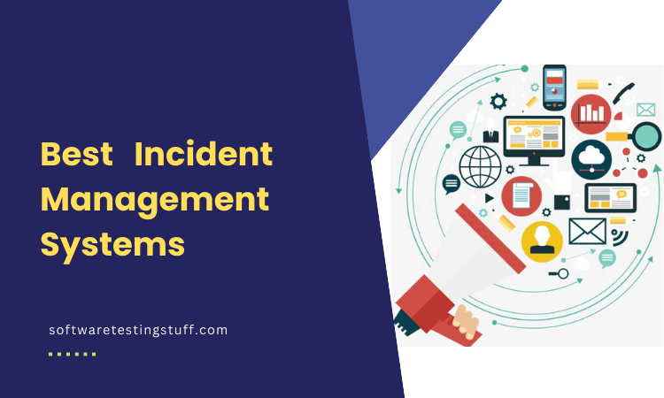 Best Incident Management Systems