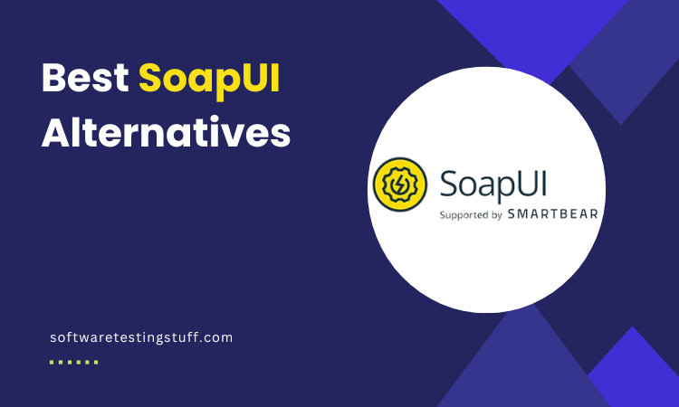 Best SoapUI Alternatives