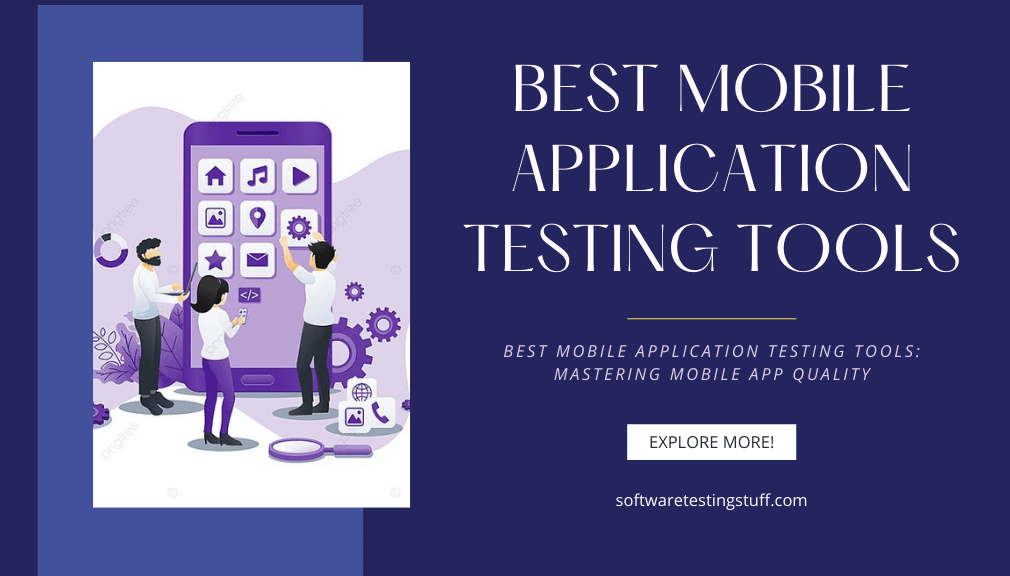 Best Mobile Application Testing Tools