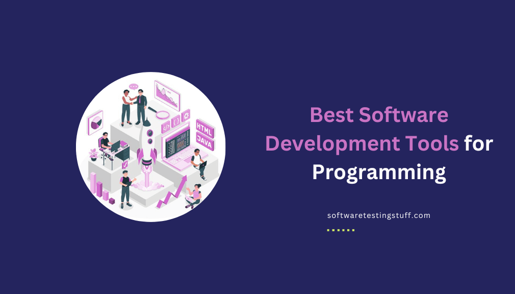 Best Software Development Tools for Programming