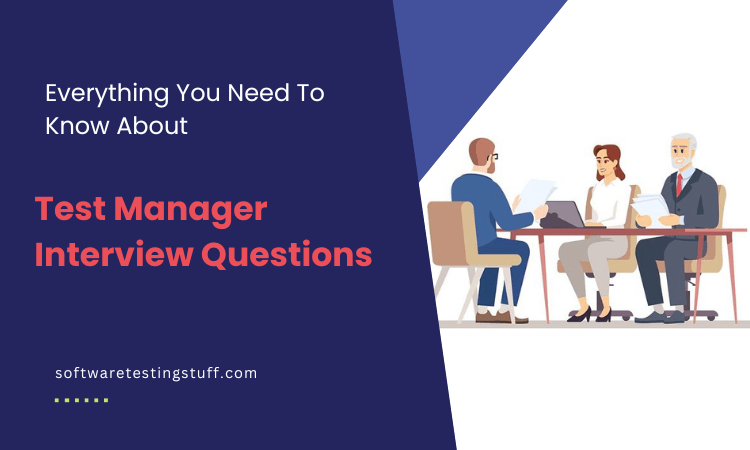 Test Manager Interview Questions